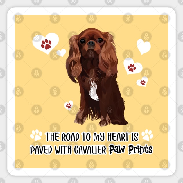 The Road To My Heart is Paved with Cavalier Paw Prints, Ruby Sticker by Cavalier Gifts